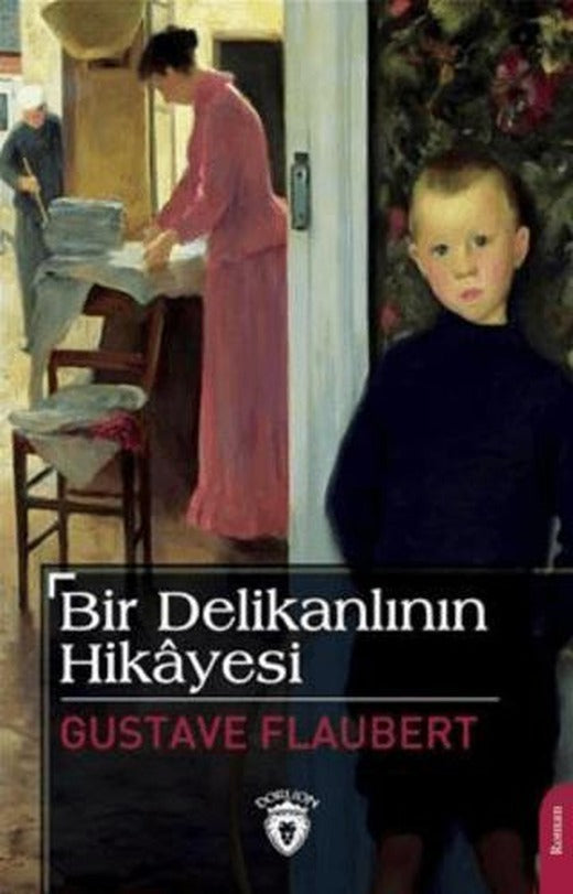 Bir Delikanlının Hikayesi | Dorlion Yayınları (Ciltsiz)