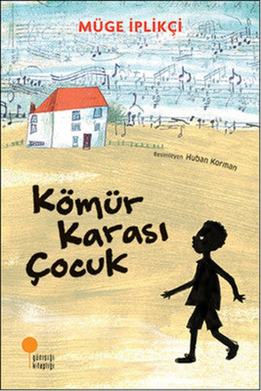 Kömür Karası Çocuk | Günışığı Yayınları