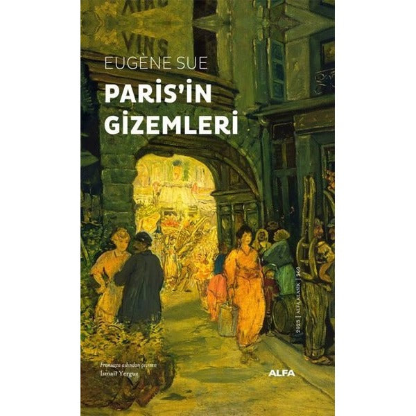 Paris'in Gizemleri | Alfa Yayıncılık (Ciltli)
