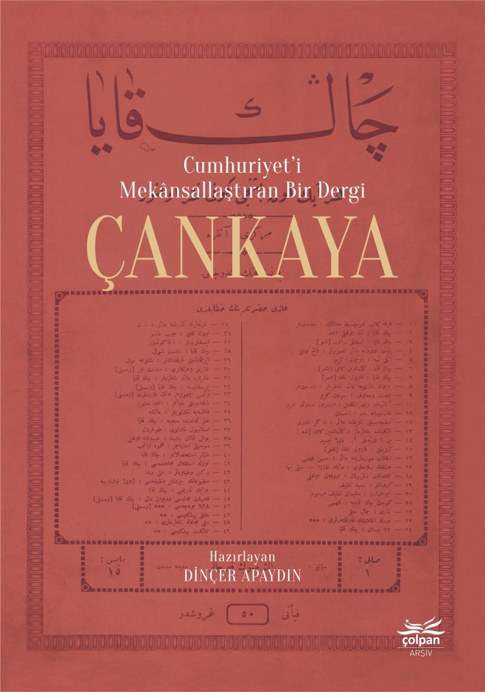 Cumhuriyet'i Mekansallaştıran Bir Dergi Çankaya | Çolpan (İnce Kapak)