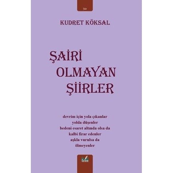 Şairi Olmayan Şiirler | İzan Yayıncılık (İnce Kapak)