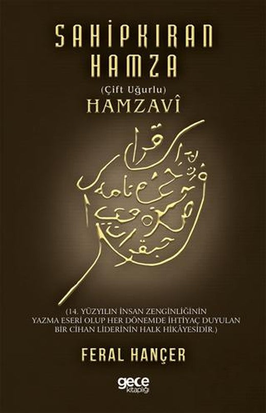 Sahip Kıran Hamza (Çift Uğurlu) Hamzavi | Gece Kitaplığı (Ciltsiz)