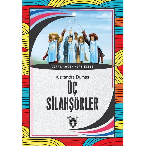 Üç Silahşörler | Dorlion Yayınları (Ciltsiz)