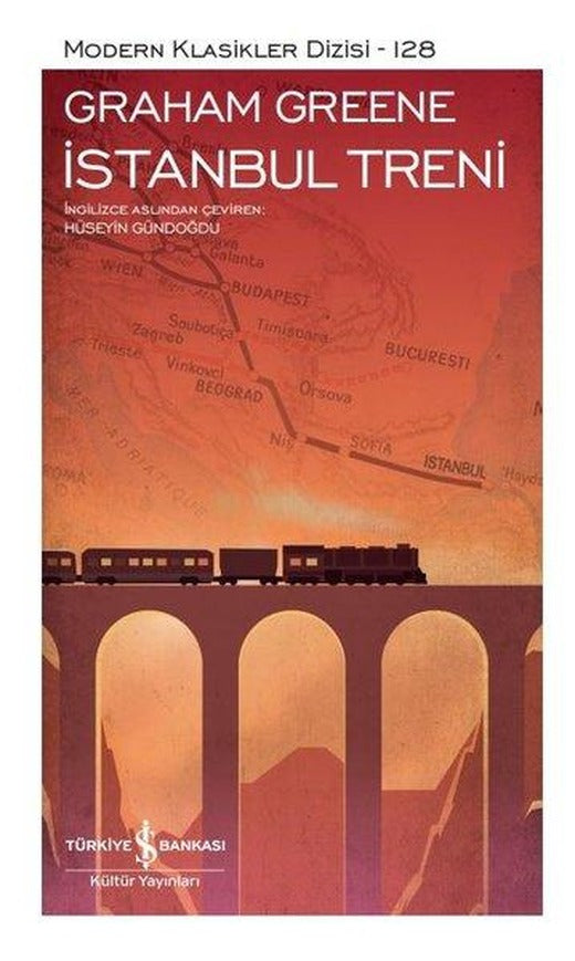 İstanbul Treni | İş Bankası Kültür Yayınları (Ciltli)
