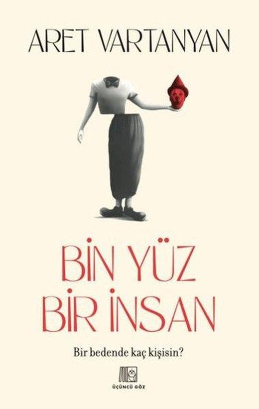 Bin Yüz Bir İnsan | Üçüncü Göz Yayınları (İnce Kapak)