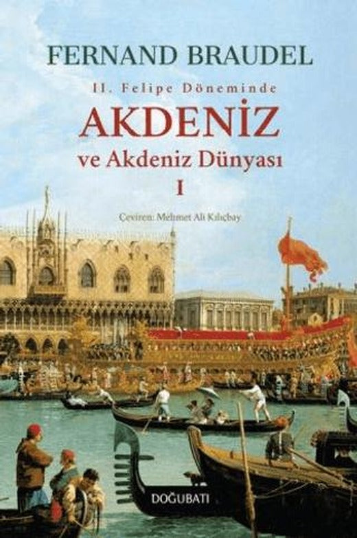 2. Felipe Dönemi'nde Akdeniz ve Akdeniz Dünyası 1