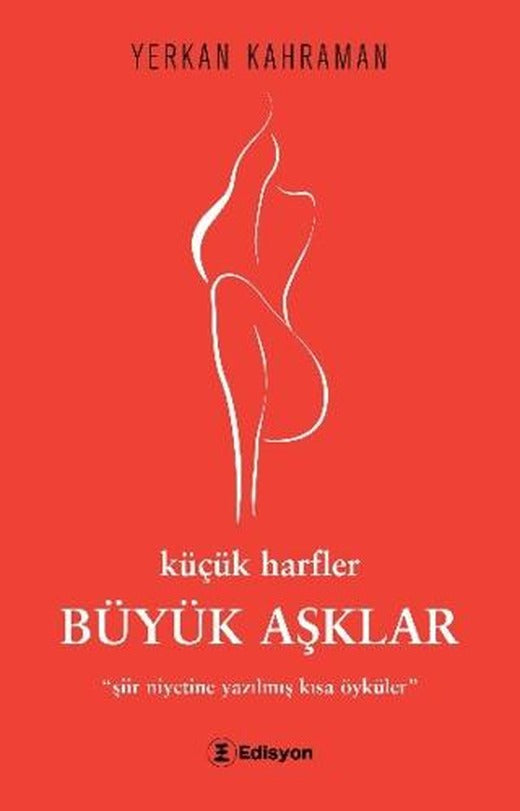 Küçük Harfler Büyük Aşklar