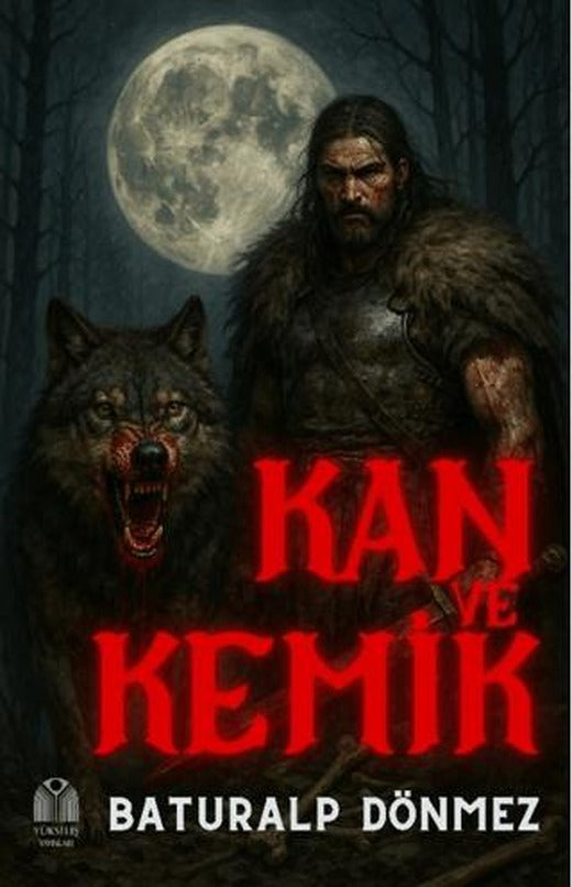 Kan ve Kemik
