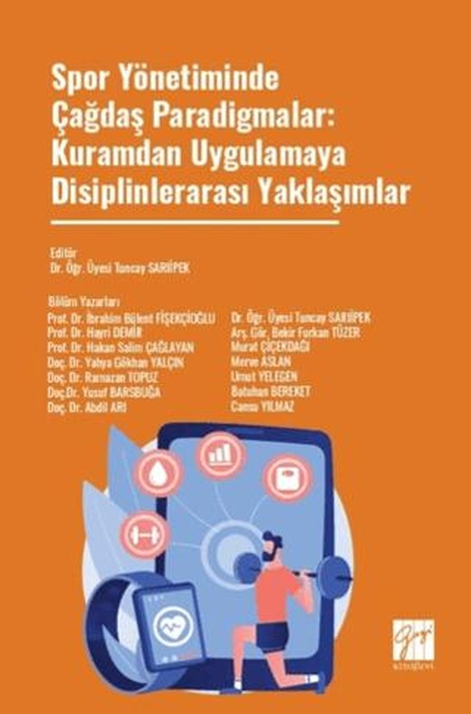 Spor Yönetiminde Çağdaş Paradigmalar: Kuramdan Uygulamaya Disiplinlerarası Yaklaşımlar