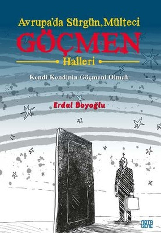 Avrupa'da Sürgün Mülteci Göçmen Halleri | Nota Bene Yayınları