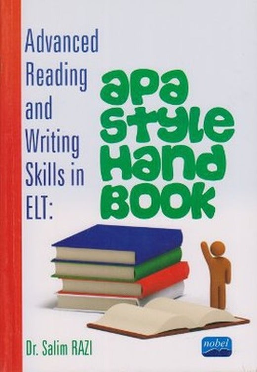 Advanced Reading and Writing Skills in ELT: Apa Style Hand Book | Nobel Akademik Yayıncılık