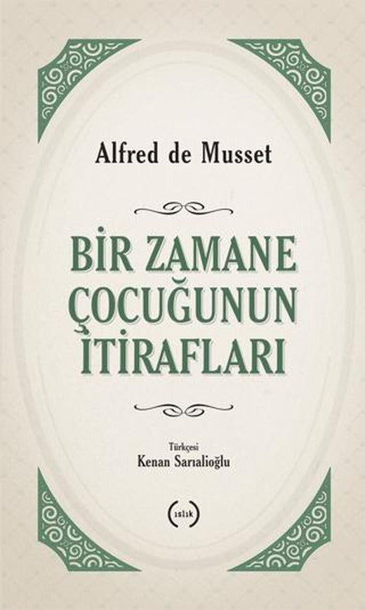 Bir Zamane Çocuğunun İtirafları | Islık Yayınları (Ciltsiz)