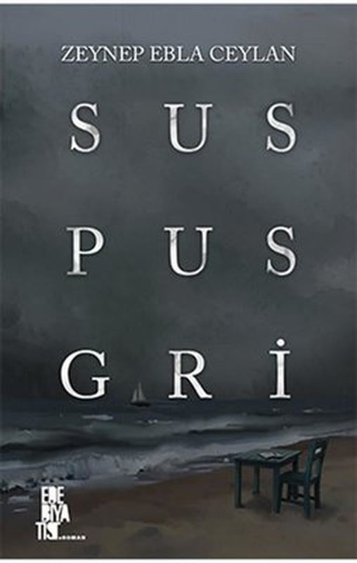 Sus Pus Gri | Edebiyatist (İnce Kapak)