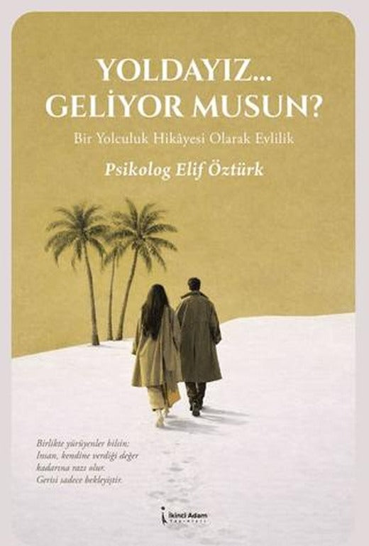 Yoldayız... Geliyor Musun?