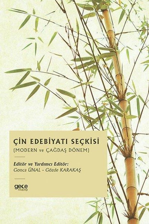 Çin Edebiyatı Seçkisi - Modern ve Çağdaş Dönem | Gece Kitaplığı (İnce Kapak)