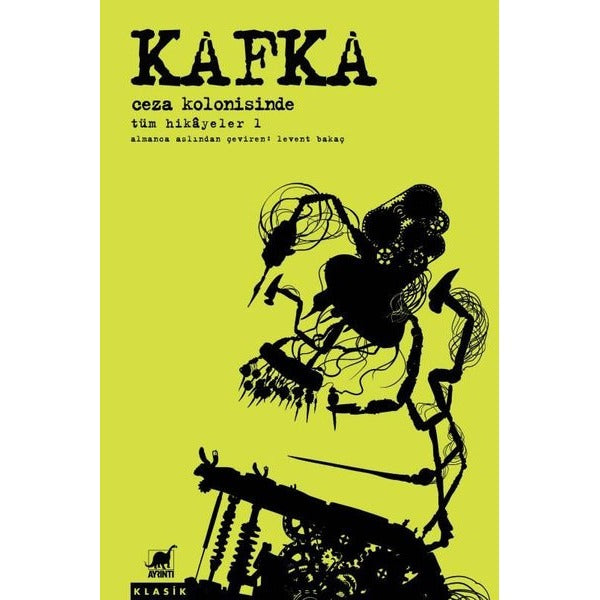 Kafka - Ceza Kolonisinde Tüm Hikayeler 1 | Ayrıntı Yayınları (İnce Kapak)