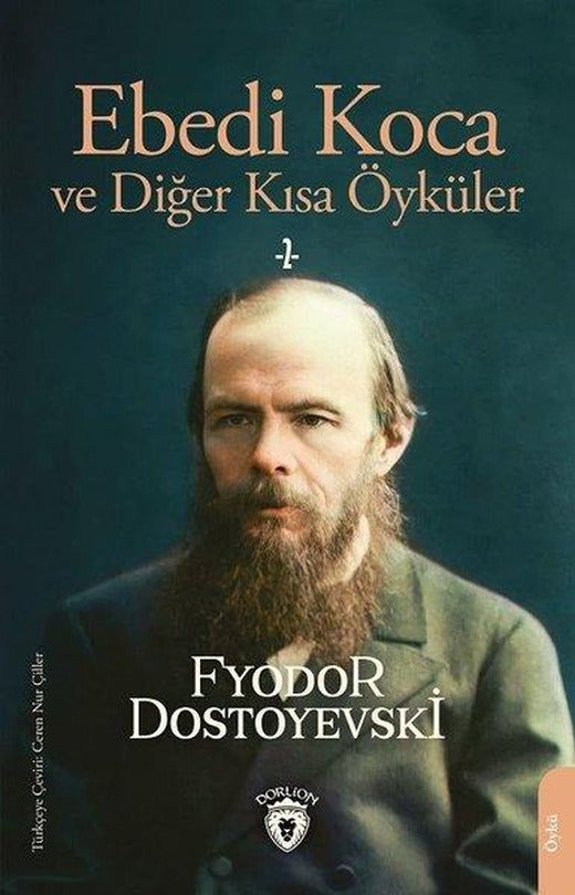 Ebedi Koca ve Diğer Kısa Öyküler | Dorlion Yayınevi (İnce Kapak)