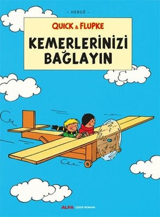 Quick ve Flupke 11 - Kemerlerinizi Bağlayın | Alfa Yayınları