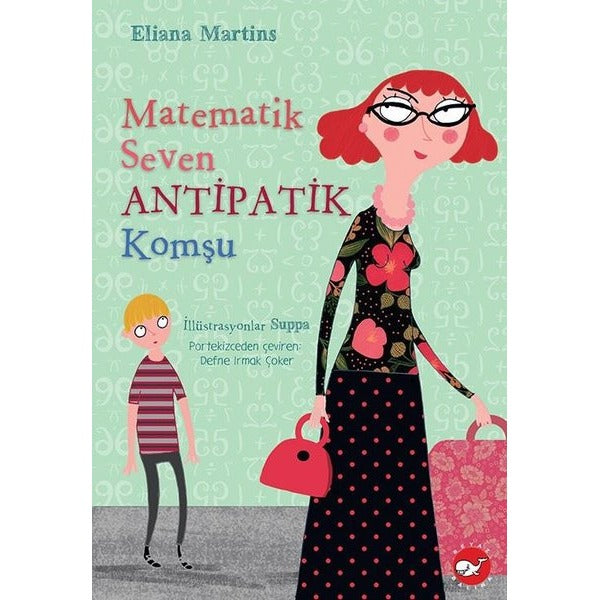 Matematik Seven Antipatik Komşu | Beyaz Balina Yayınları