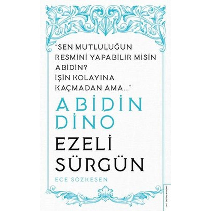 Abidin Dino - Ezeli Sürgün | Destek Yayınları