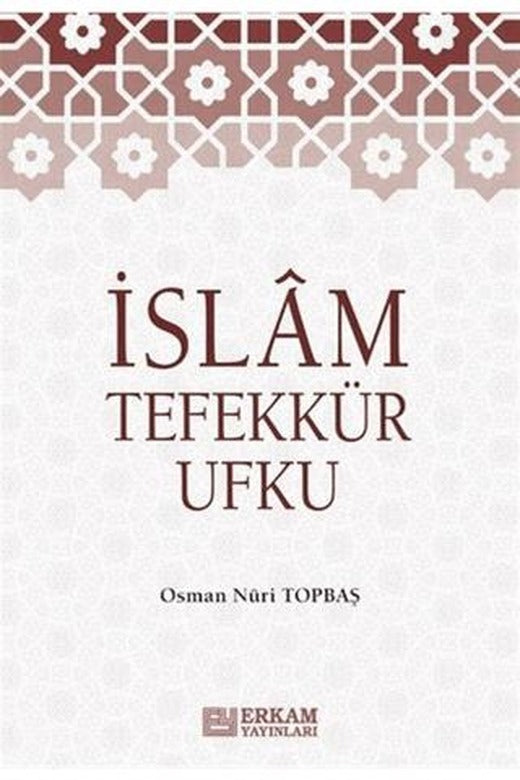 İslam Tefekkür Ufku