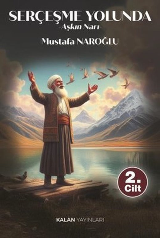 Serçeşme Yolunda - Aşkın Narı | Kalan Yayınları (İnce Kapak)