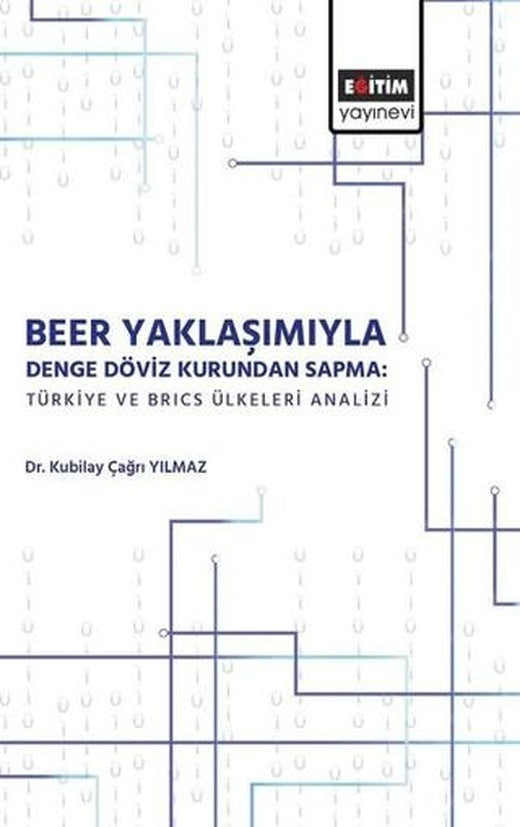 Beer Yaklaşımıyla Denge Döviz Kurundan Sapma | Eğitim Yayınevi - Bilimsel Eserler (Ciltsiz)