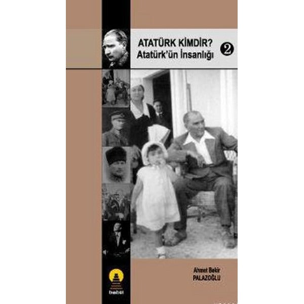 Atatürk Kimdir?Atatürk'ün İnsanlığı 2 | Ebabil
