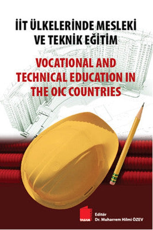 İİT Ülkelerinde Mesleki ve Teknik Eğitim | Tasam