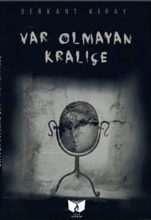 Var Olmayan Kraliçe | Ateş Yayınları (Ciltsiz)