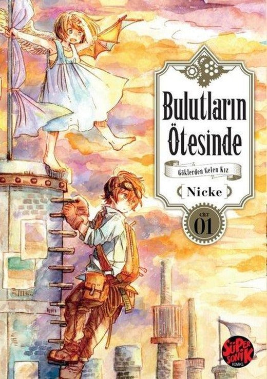 Bulutların Ötesinde - Göklerden Gelen Kız Cilt 1 | Süpersonik Komiks (İnce Kapak)