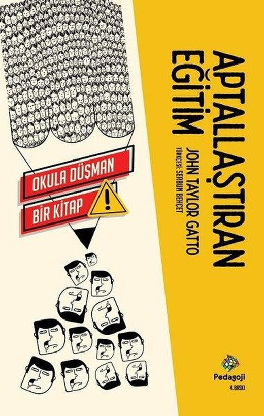 Aptallaştıran Eğitim | Pedagoji (İnce Kapak)