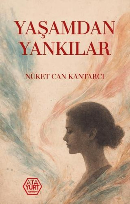 Yaşamdan Yankılar | Atayurt Yayınevi (Ciltsiz)