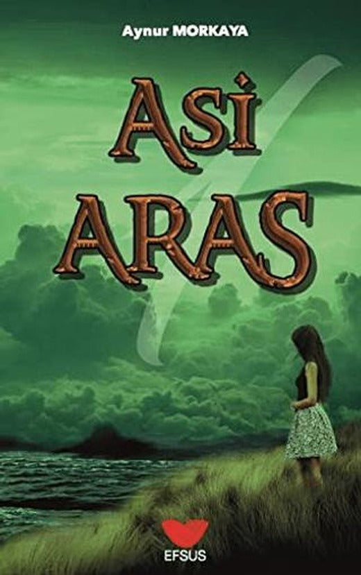 Asi Aras 1 | Efsus Yayınları (Ciltsiz)