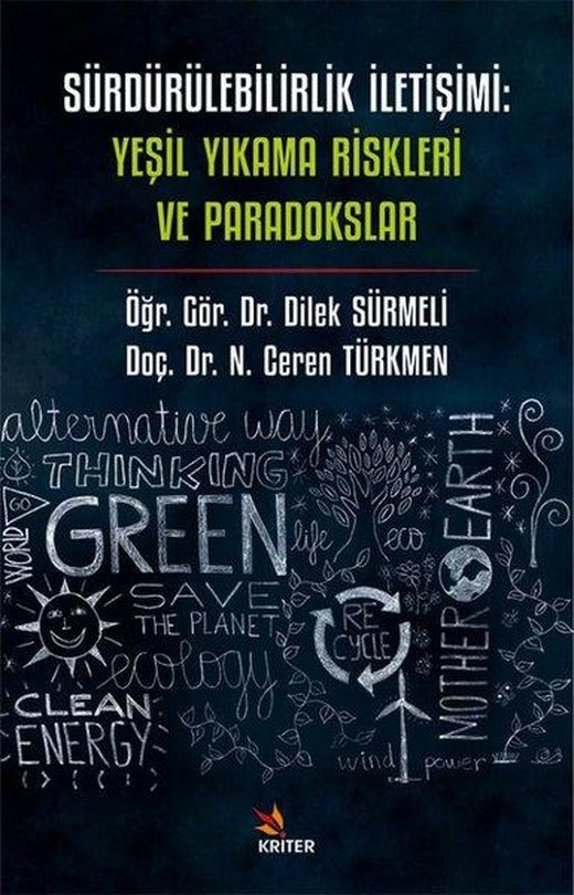 Sürdürülebilirlik İletişimi: Yeşil Yıkama Riskleri ve Paradokslar | Kriter (İnce Kapak)
