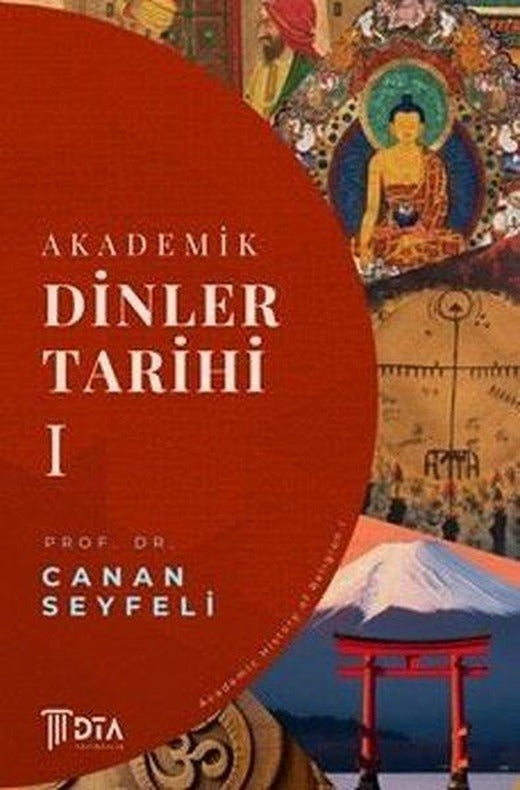 Akademik Dinler Tarihi 1 | DTA Yayıncılık (İnce Kapak)