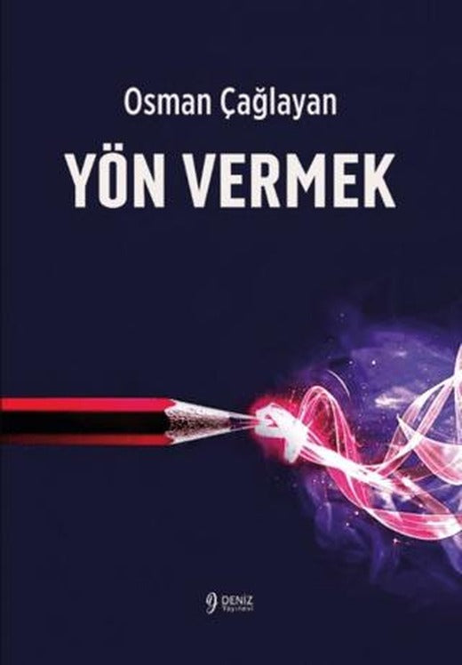 Yön Vermek | Deniz Yayınevi (Ciltsiz)