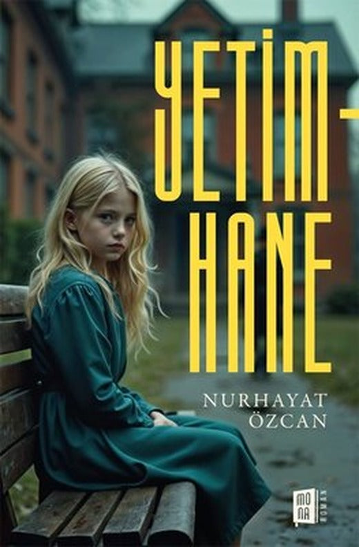 Yetimhane | Mona (İnce Kapak)