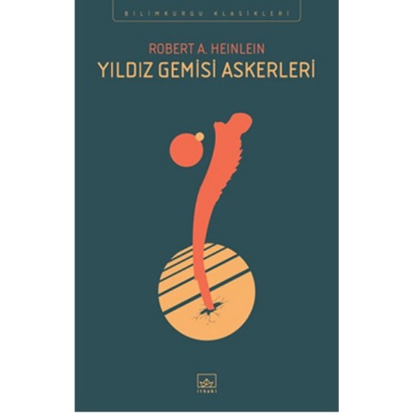 Yıldız Gemisi Askerleri | İthaki Yayınları (İnce Kapak)