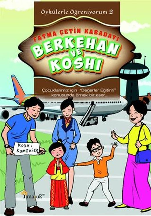 Berkehan ve Koshi - Öykülerle Öğreniyorum 2