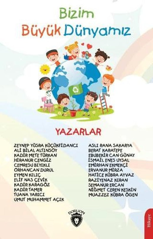 Bizim Büyük Dünyamız | Dorlion Yayınları (Ciltsiz)