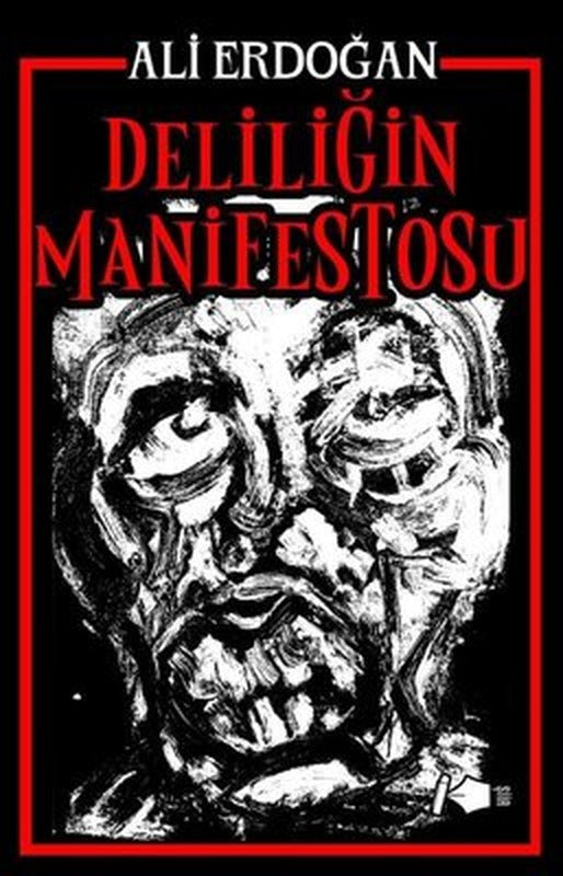 Deliliğin Manifestosu | Kalemşor Yayınları (İnce Kapak)