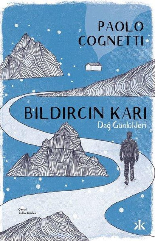 Bıldırcın Karı - Dağ Günlükleri | Kafka Kitap (İnce Kapak)