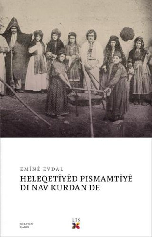 Heleqetiyed Pismamtiye Dı Nav Kurdan De