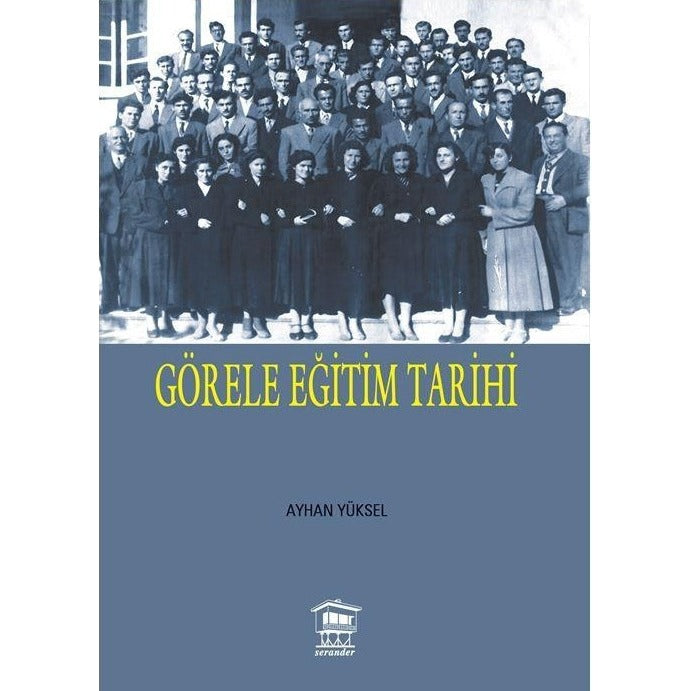 Görele Eğitim Tarihi | Serander Yayınları (Ciltsiz)