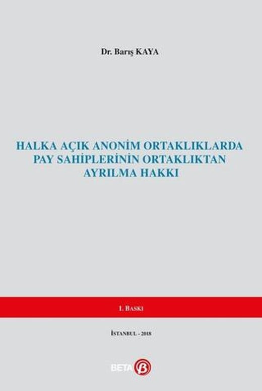 Halka Açık Anonim Ortaklıklarda Pay Sahiplerinin Ortaklıktan Ayrılma Hakkı | Beta Yayınevi (Ciltsiz)