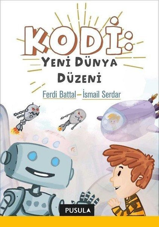 Kodi: Yeni Dünya Düzeni | Pusula Yayıncılık (İnce Kapak)