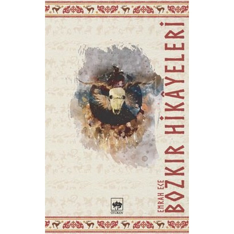 Bozkır Hikayeleri | Ötüken Neşriyat Yayınları