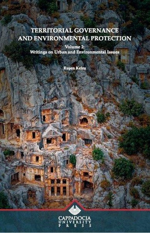Territorial Governance and Environmental Protection Volume 2 | Kapadokya Üniversitesi Yayınları (İnce Kapak)
