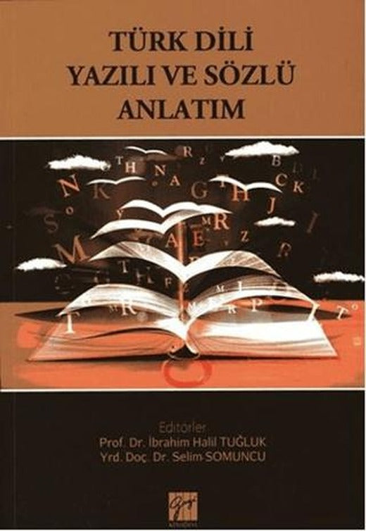 Türk Dili Yazılı ve Sözlü Anlatım | Gazi Kitabevi (Ciltsiz)
